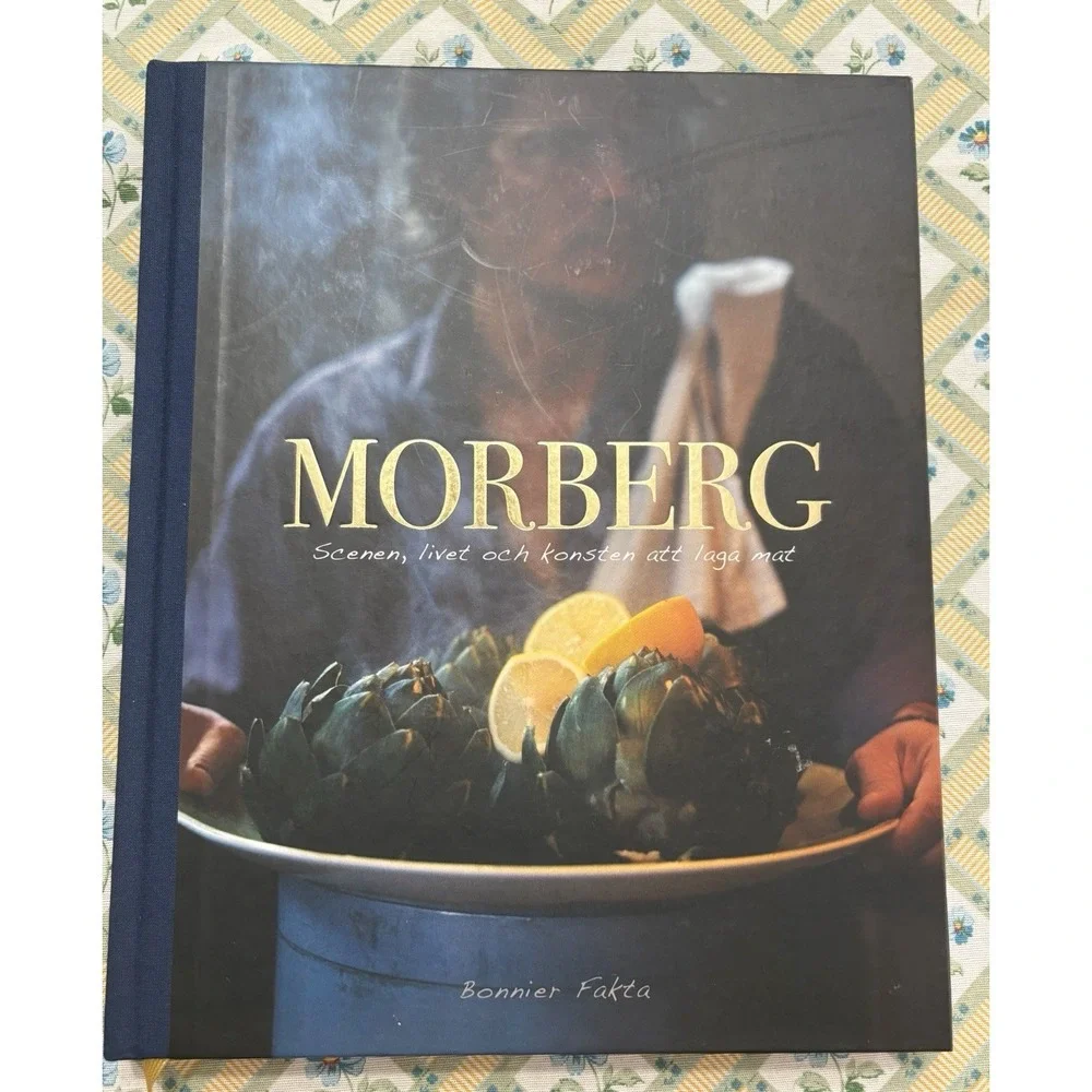 Morberg Scenen, livet och konsten‎ att laga mat Swedish Cookbook By Per Morberg